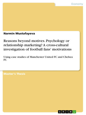 cover image of Reasons beyond motives. Psychology or relationship marketing? a cross-cultural investigation of football fans' motivations